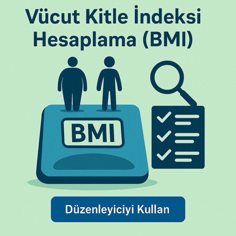 Vücut kitle indeksi Hesaplama (BMI) hesaplama – sağlıklı kilo ölçümü ve BMI hesaplama aracı