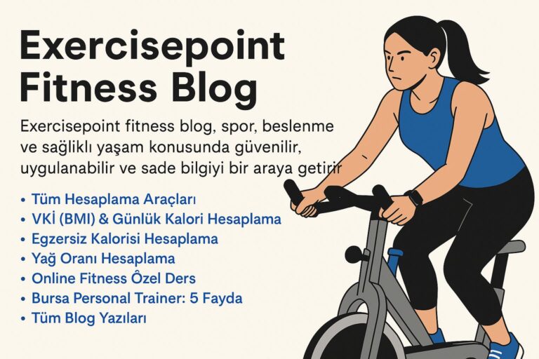 Exercisepoint fitness blog – spor, egzersiz ve sağlıklı yaşam yazıları